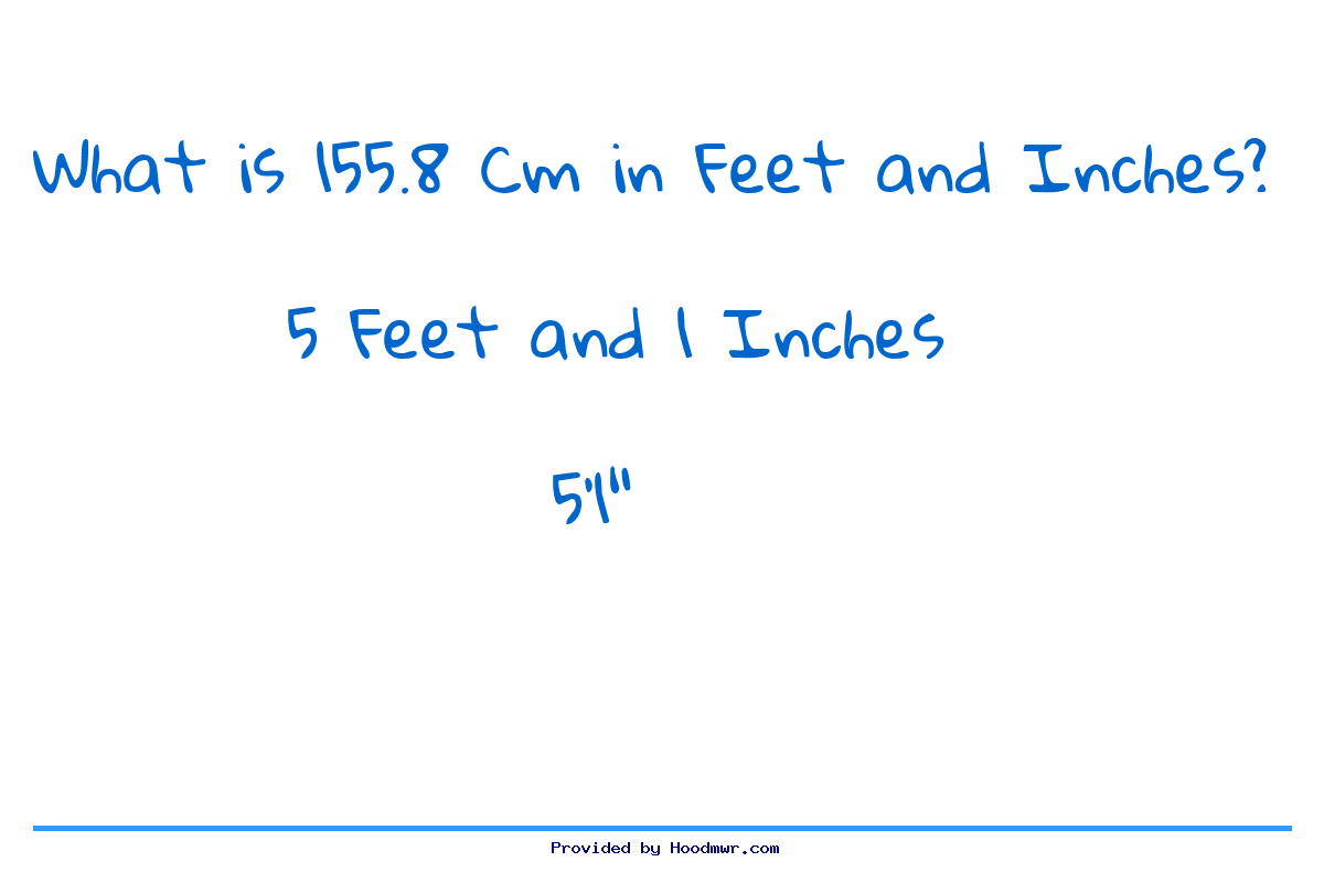 Answer for What is 155.8 CM in Feet and Inches?