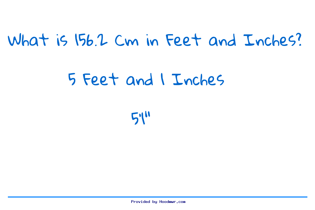 Answer for What is 156.2 CM in Feet and Inches?