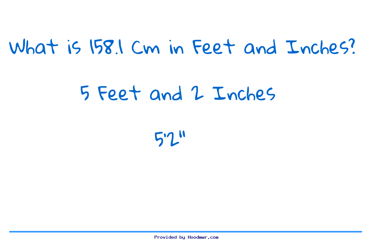 Answer for What is 158.1 CM in Feet and Inches?