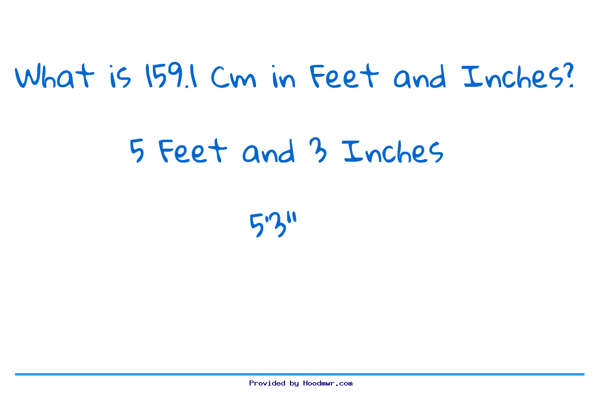 Answer for What is 159.1 CM in Feet and Inches?