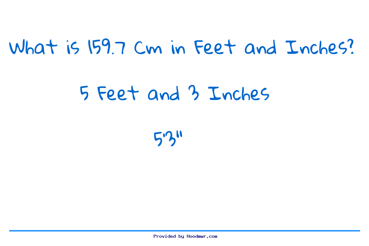 Answer for What is 159.7 CM in Feet and Inches?