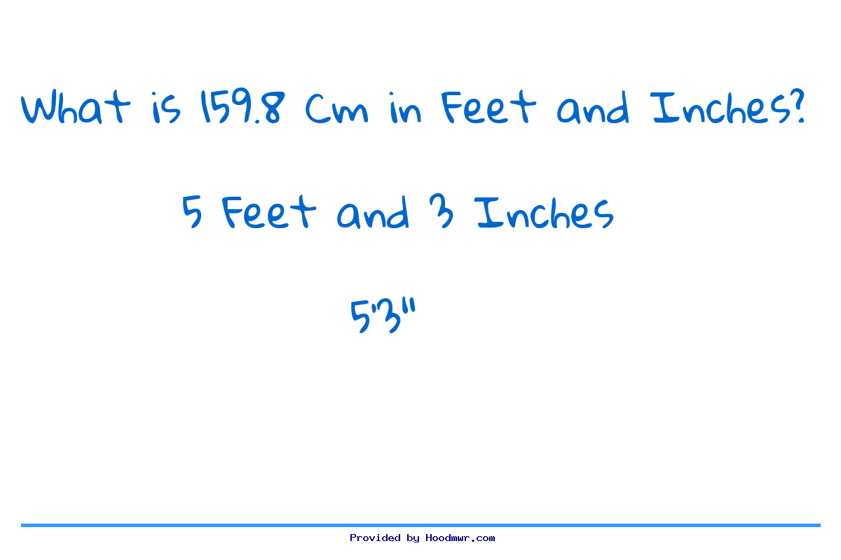 Answer for What is 159.8 CM in Feet and Inches?