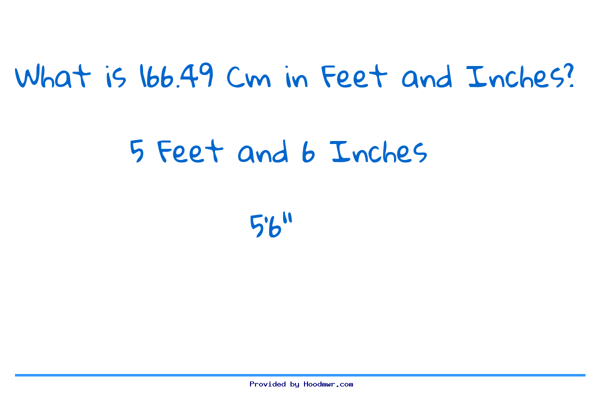 Answer for What is 166.49 CM in Feet and Inches?