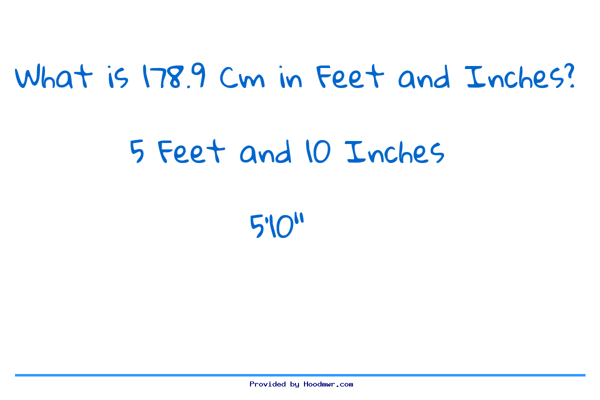 Answer for What is 178.9 CM in Feet and Inches?