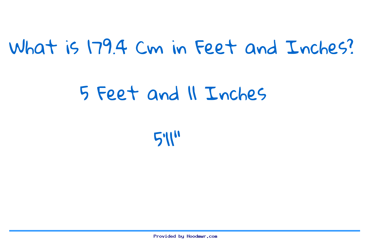 Answer for What is 179.4 CM in Feet and Inches?