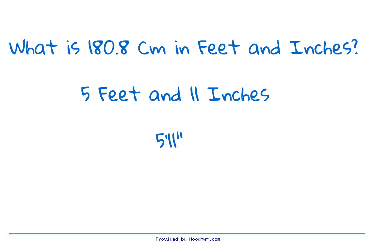 Answer for What is 180.8 CM in Feet and Inches?