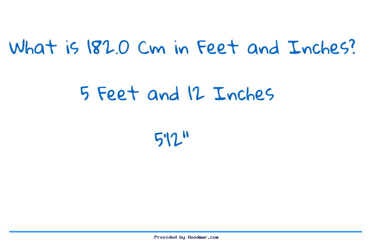 Answer for What is 182.0 CM in Feet and Inches?