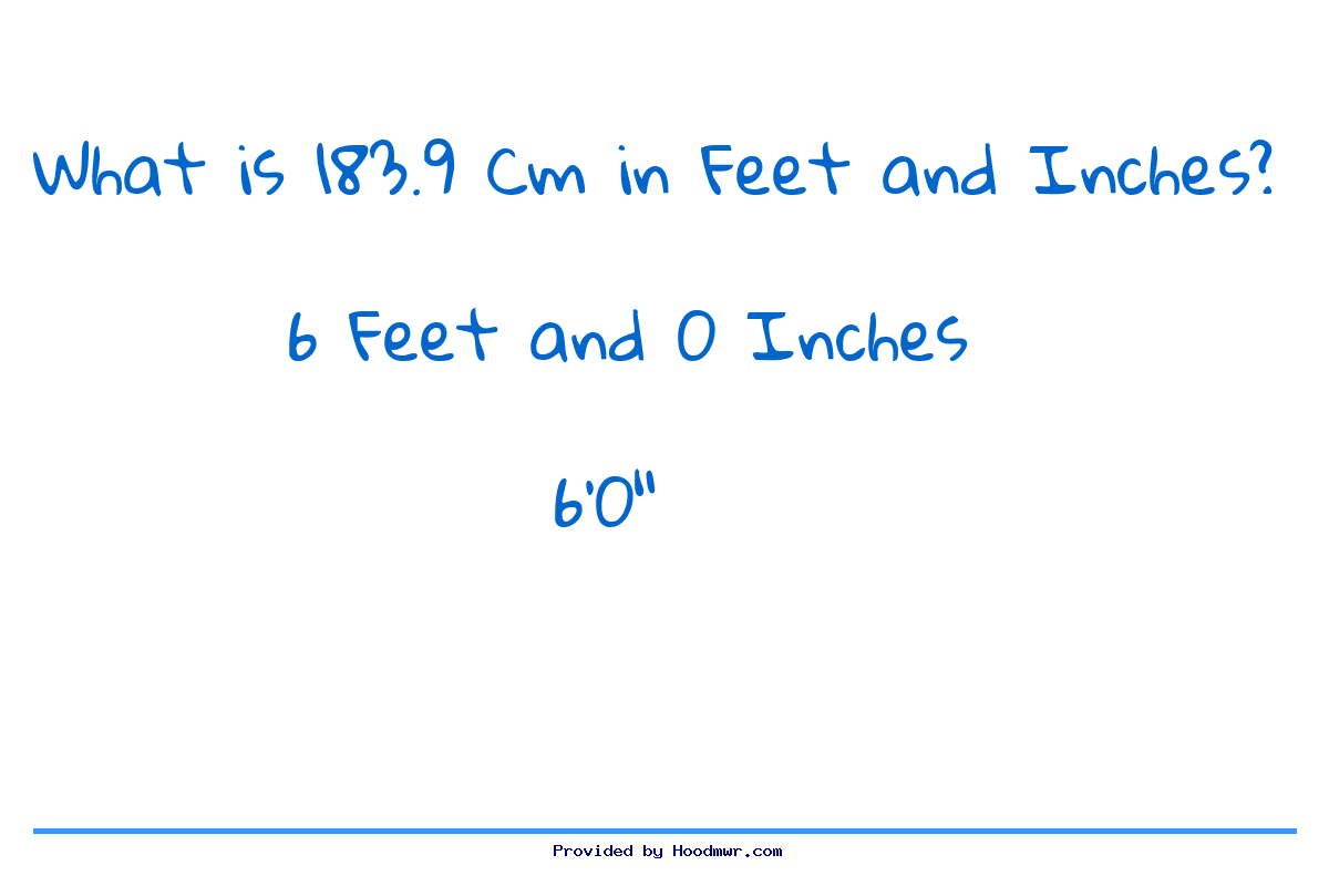 Answer for What is 183.9 CM in Feet and Inches?