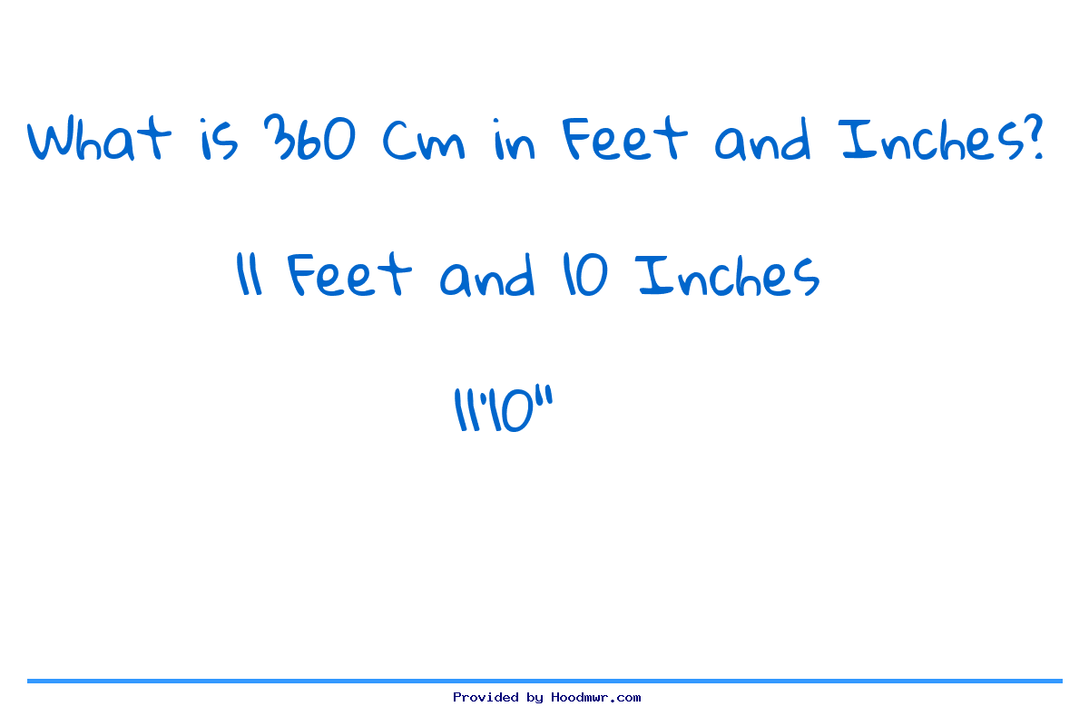 Answer for What is 360 CM in Feet and Inches?