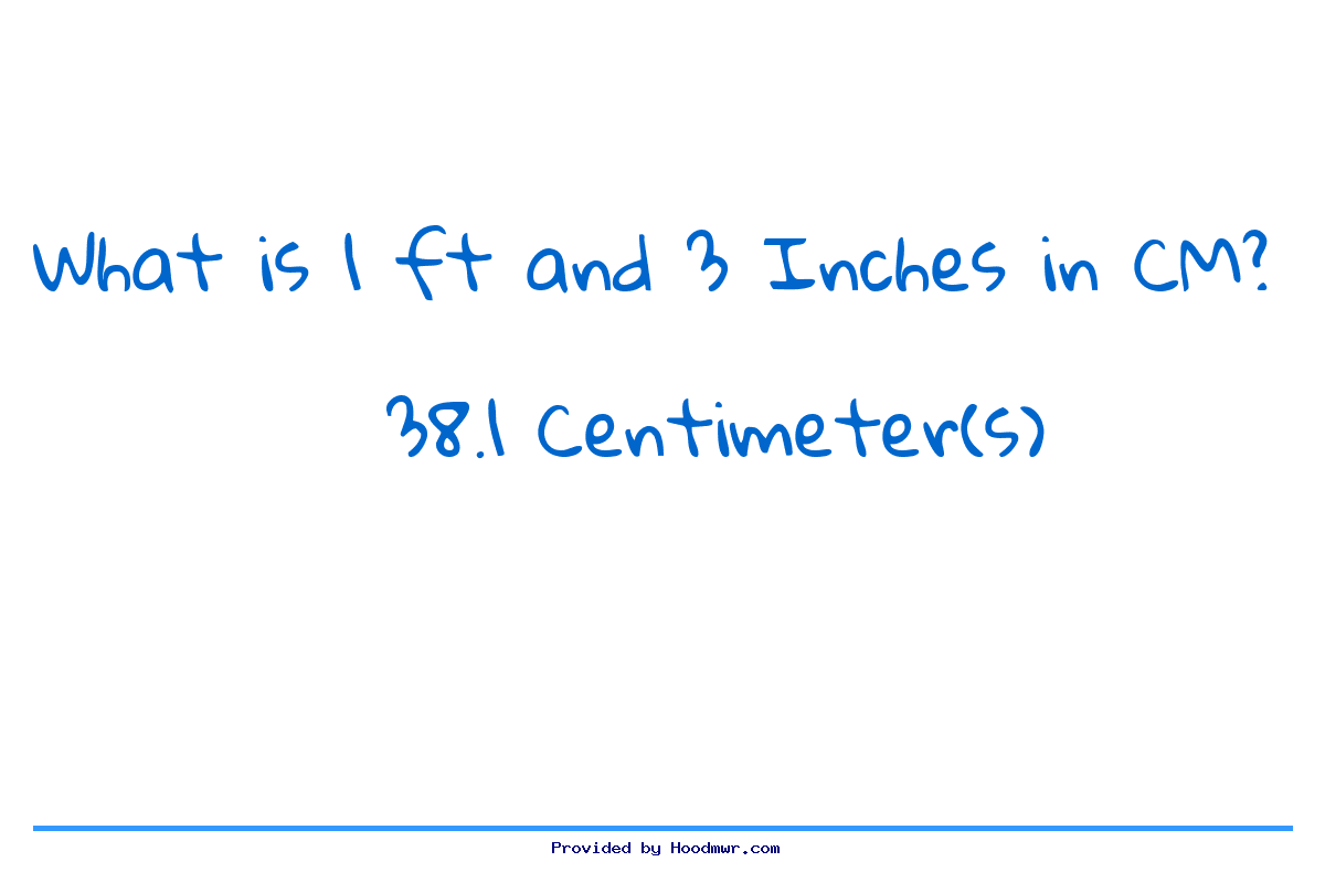 Answer for What is 1 Feet 3 Inches in Centimeters?