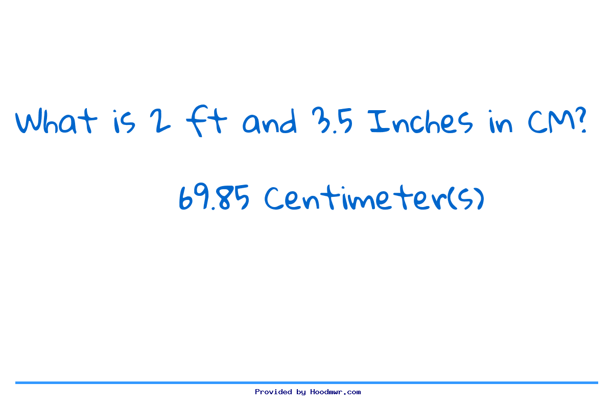 Answer for What is 2 Feet 3.5 Inches in Centimeters?