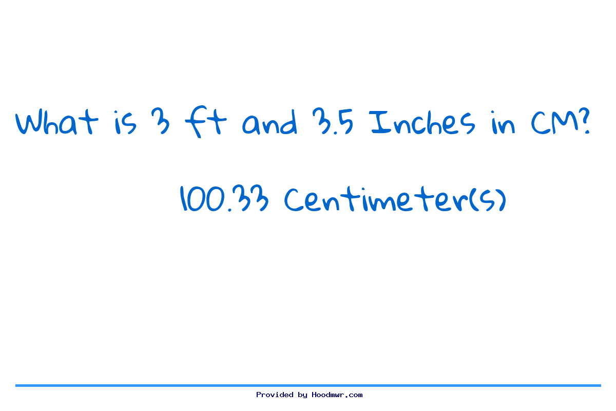 Answer for What is 3 Feet 3.5 Inches in Centimeters?