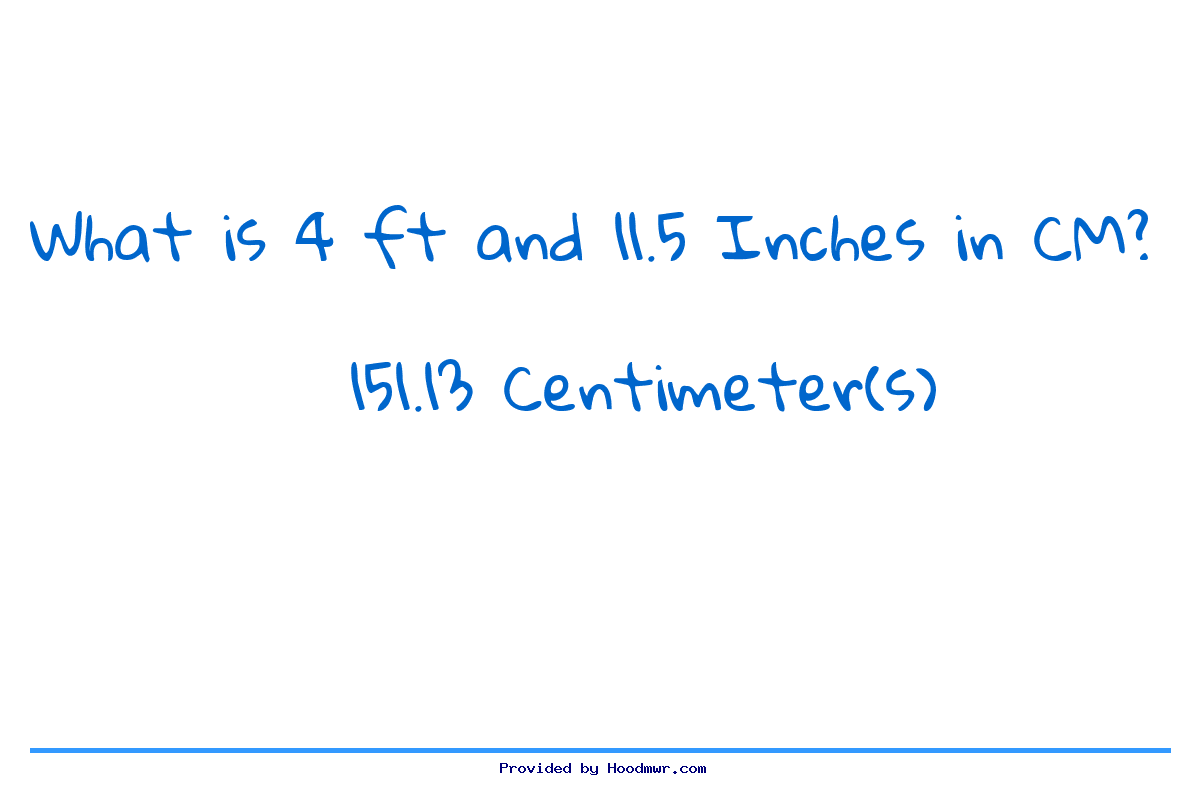 Answer for What is 4 Feet 11.5 Inches in Centimeters?