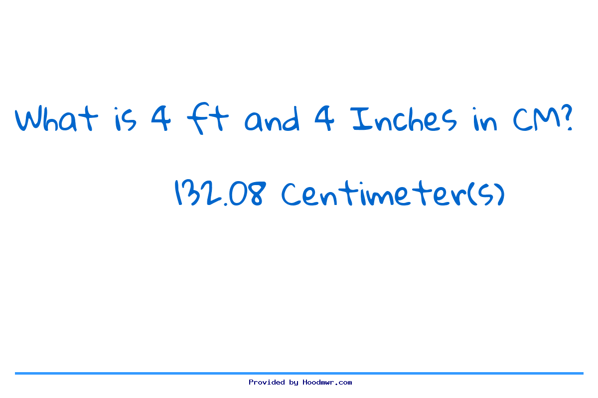 Answer for What is 4 Feet 4 Inches in Centimeters?