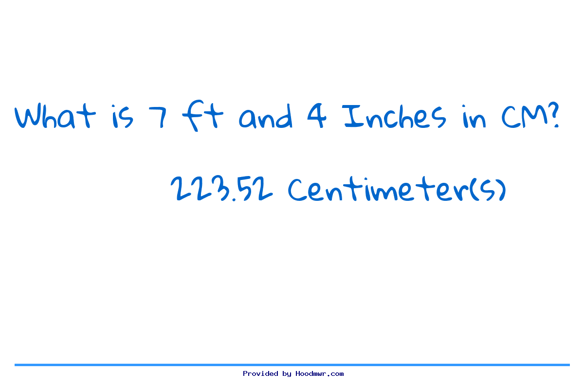 Answer for What is 7 Feet 4 Inches in Centimeters?
