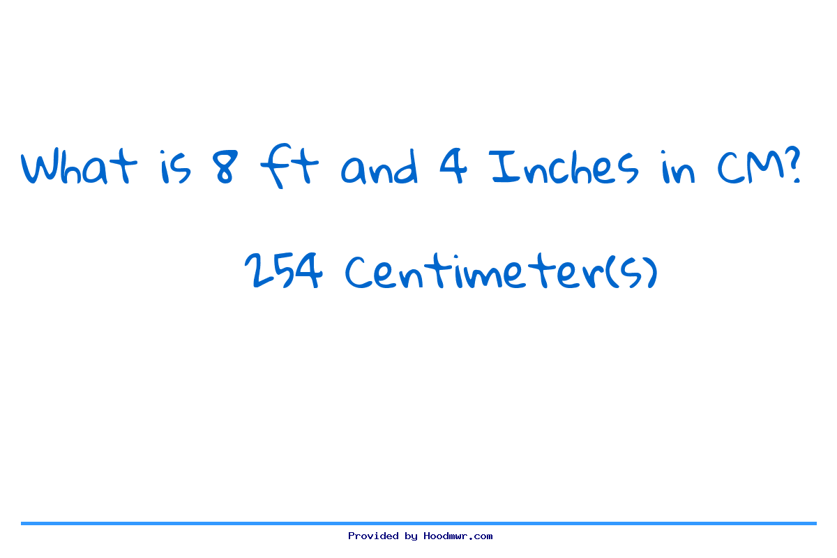 Answer for What is 8 Feet 4 Inches in Centimeters?