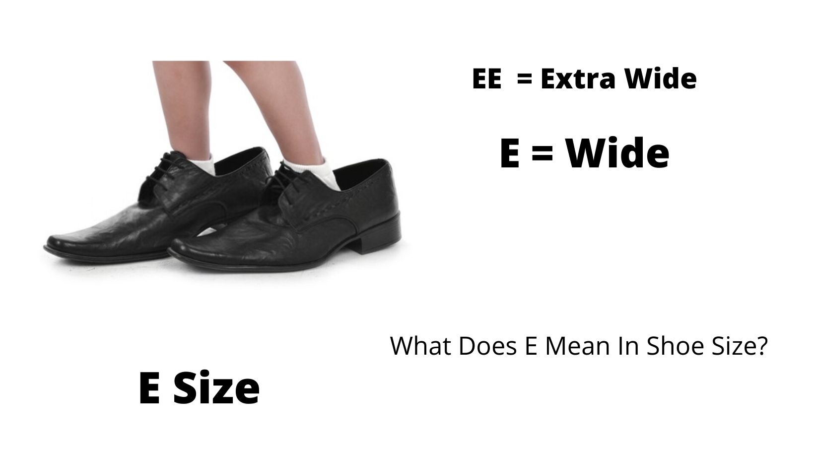 The Shoe Size Charts: What Does E Mean In Shoe Size? - Hood MWR