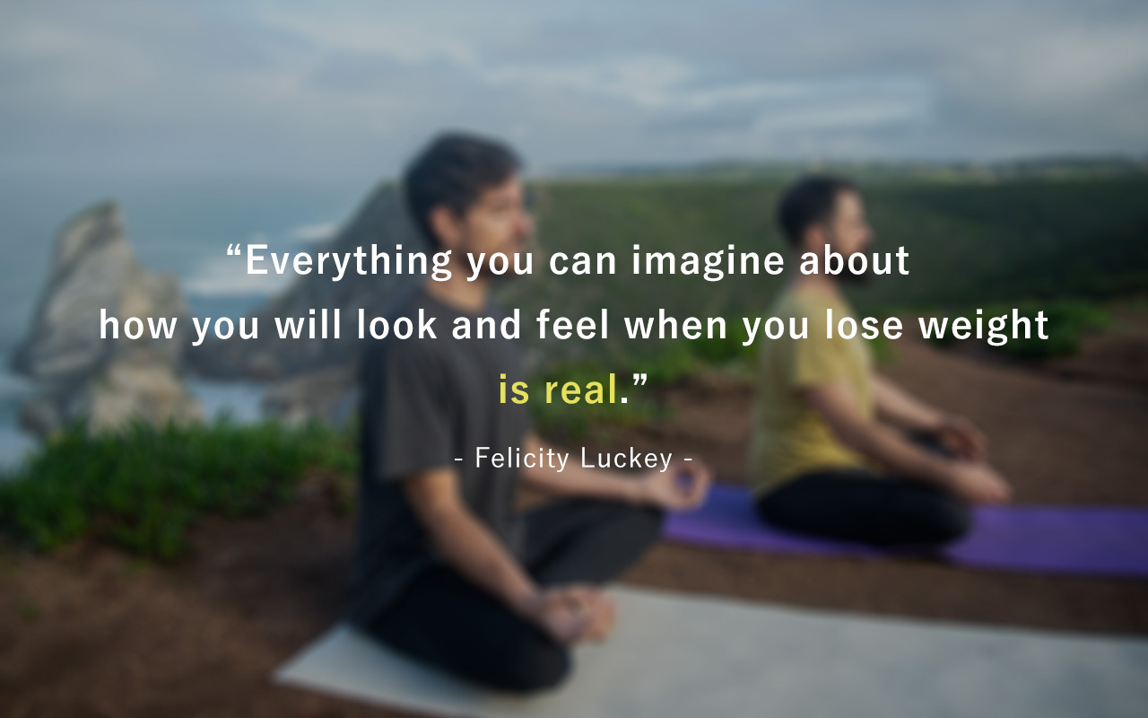 Weight Loss Quotes - Felicity Luckey