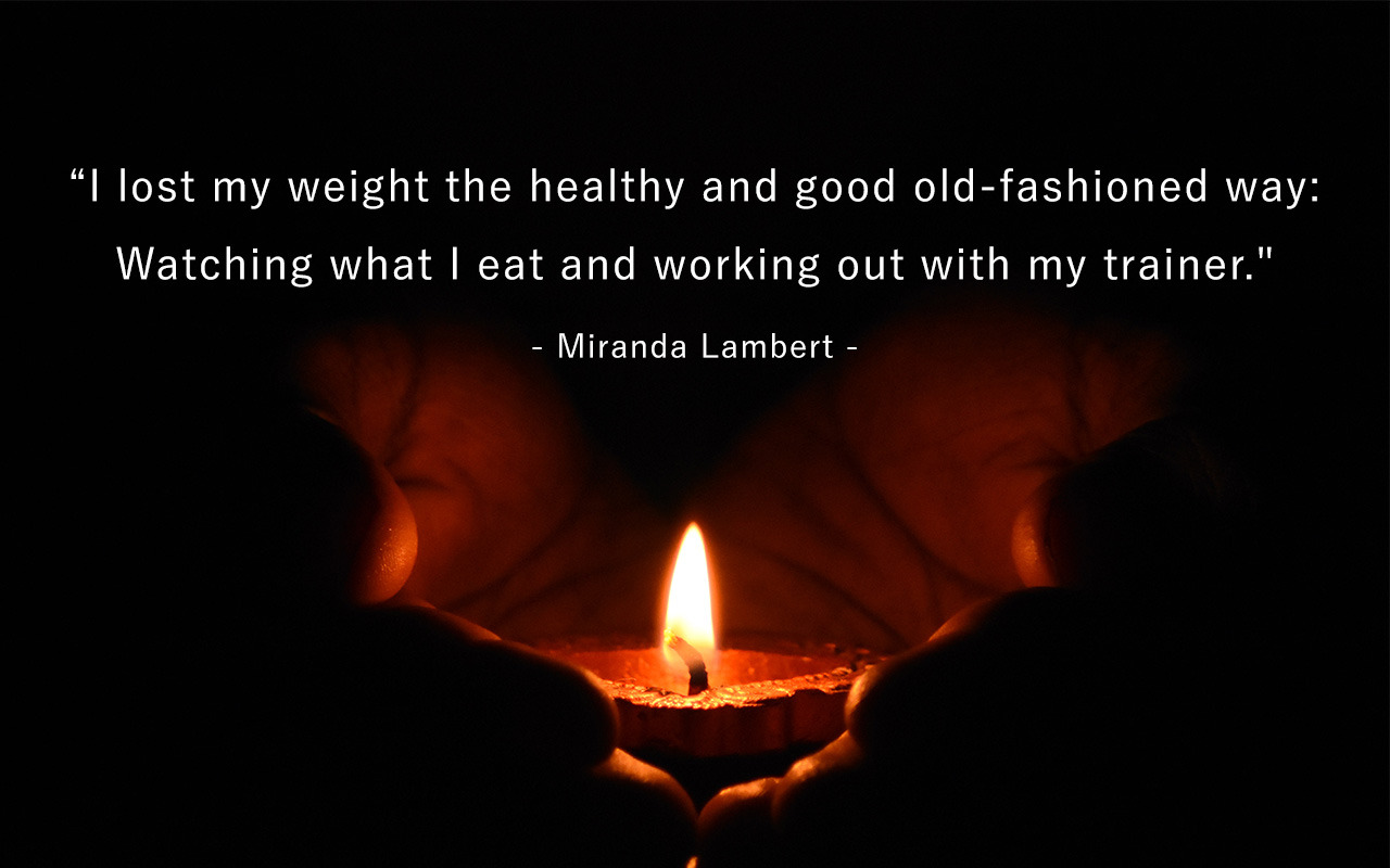 Weight Loss Quotes - Miranda Lambert