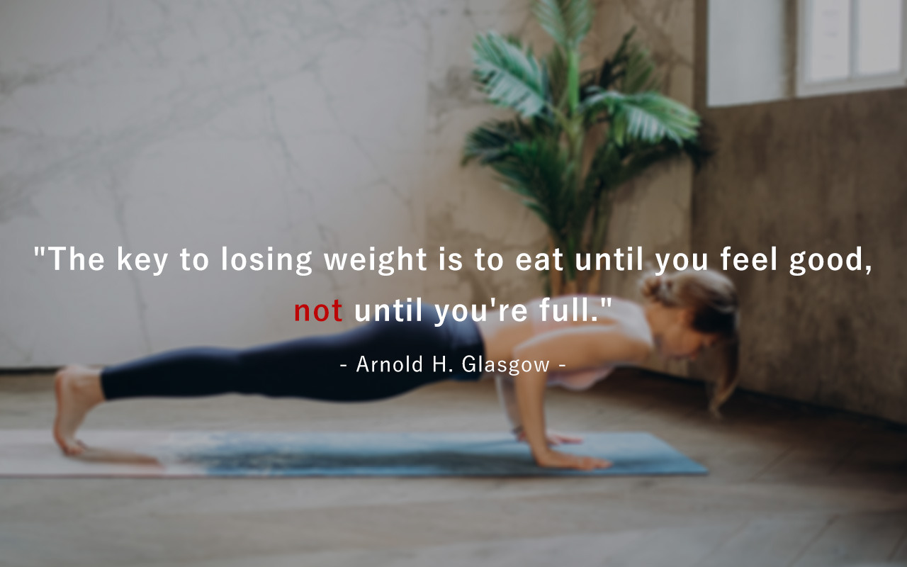 Weight Loss Quotes - Arnold H. Glasgow