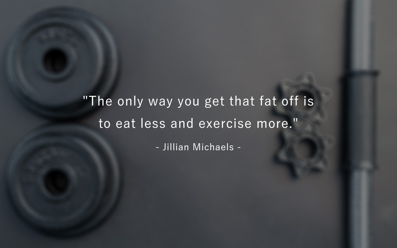 Weight Loss Quotes - Jillian Michaels